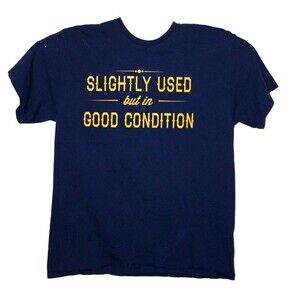 Mens Funny T Shirts Slightly Used But In Good Condition Sarcastic Graphic Navy L
